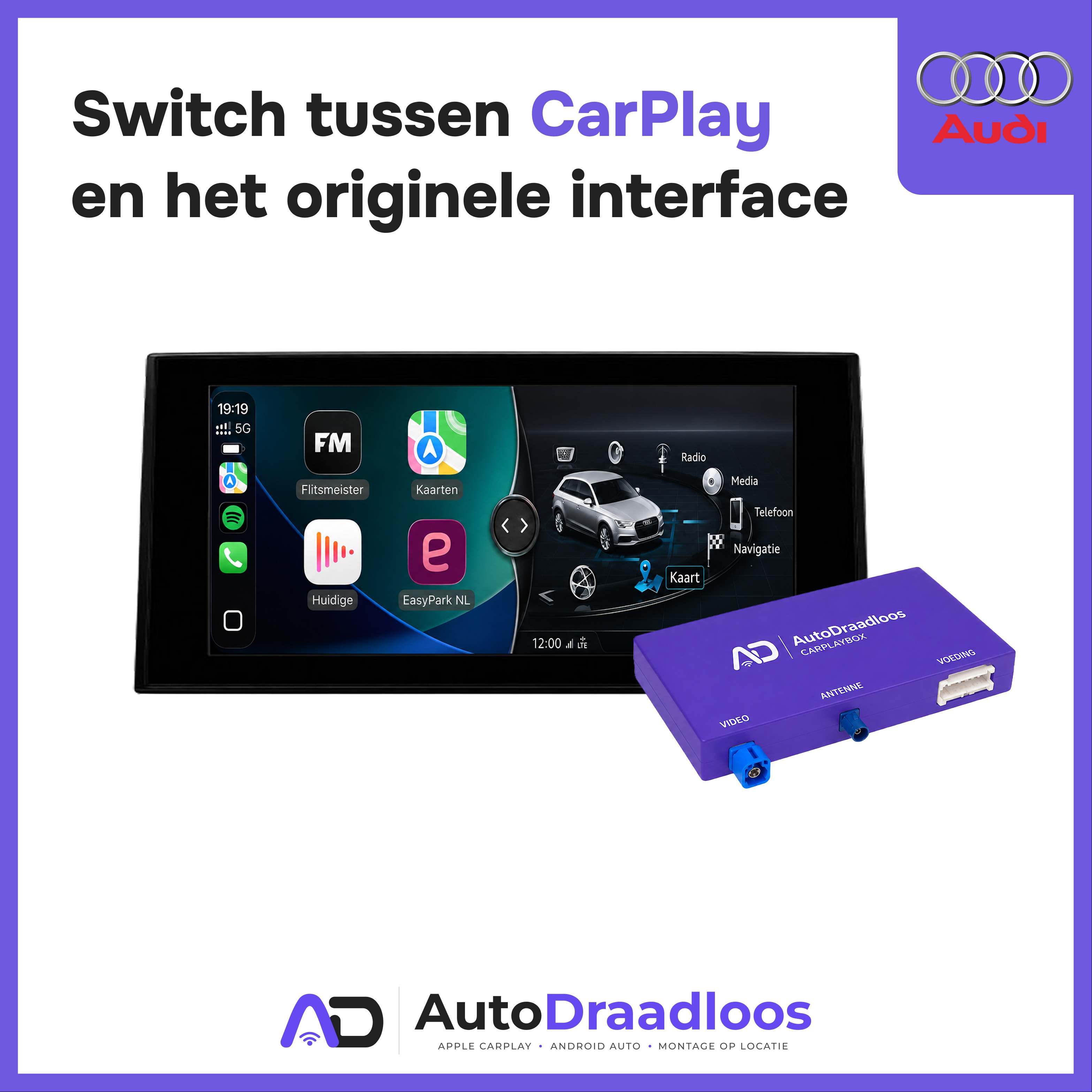 Switch tussen CarPlay en het originele Audi interface