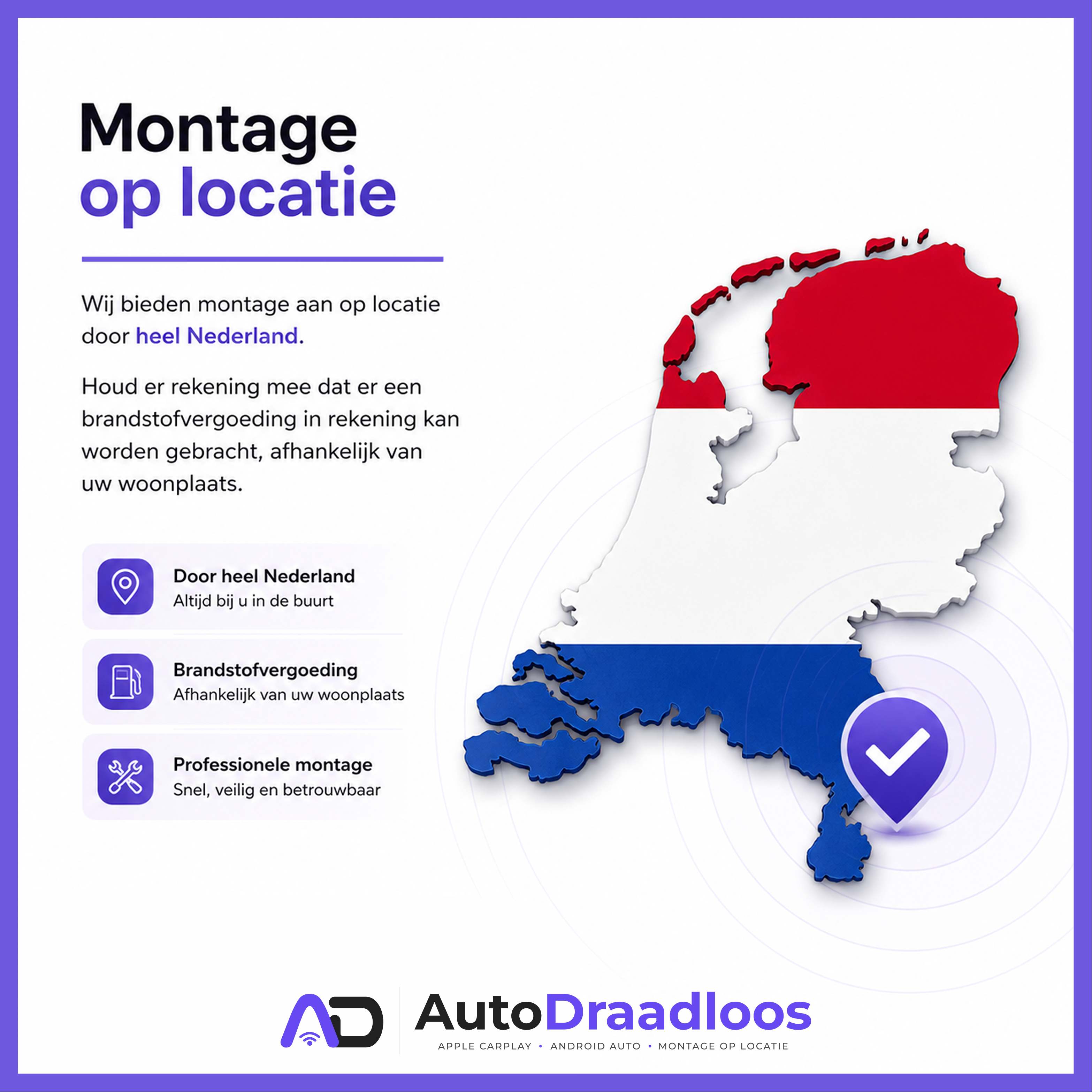 Montage op locatie door heel Nederland mogelijk